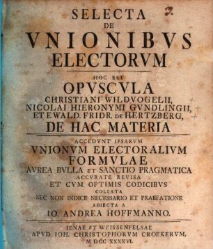 Selecta De Vnionibvs Electorvm