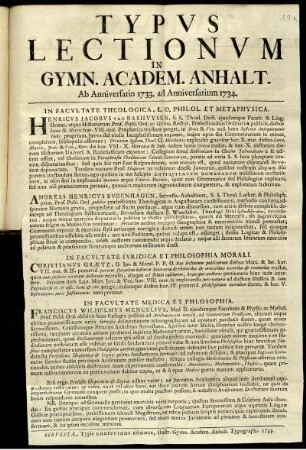 Typus Lectionum In Gymn. Academ. Anhalt. : Ab Anniversario 1733. ad Anniversarium 1734.