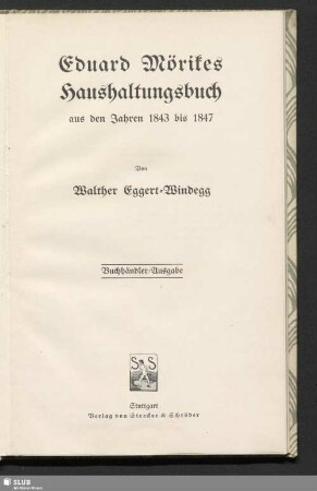 Eduard Mörikes Haushaltungsbuch aus den Jahren 1843 bis 1847