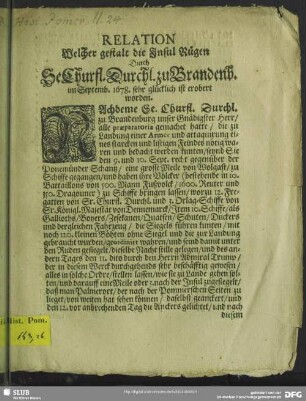 Relation, welcher gestalt die Insul Rügen durch Se Churfl. Durchl. zu Brandenb. im Septemb. 1678 sehr glücklich ist erobert worden