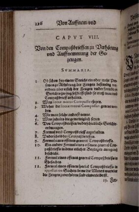 Caput VIII. Von den Compaßbrieffen zu Verhörung und Auffnemmung der Gezeugen