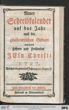 Neuer Schreibkalender: auf d. Jahr nach d. gnadenreichen Geburt unseres Herrn u. Heilandes Jesu Christi ...