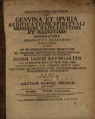 Meditationes Qvasdam De Genvina Et Spvria Aedificatione Spiritvali Mediisqve Illivs Legitimis Et Illegitimis