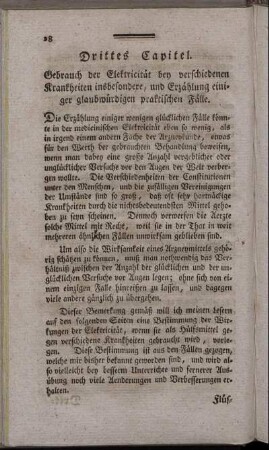 Drittes Capitel. Gebrauch der Elektricität bey verschiedenen Krankheiten insbesondere, und Erzählung einiger glaubwürdigen praktischen Fälle.