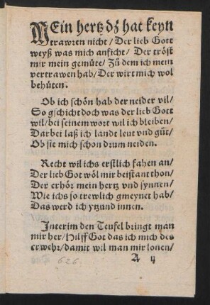 MEin hertz dz hat keyn || trawren nicht/ Der lieb Gott || weyß was mich anficht/