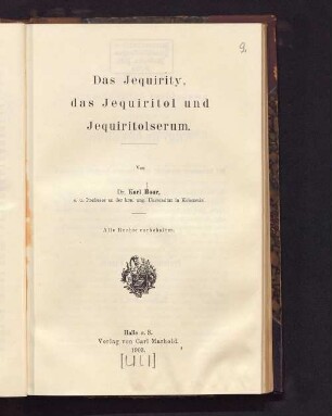 Das Jequirity, das Jequiritol und Jequiritolserum