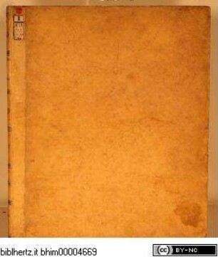Studio d'architettura civile sopra gli ornamenti di porte, e finestre colle misure, piante, modini, e profili, tratte da alcune fabbriche insigni di Firenze erette col disegno dè più celebri architetti / opera misurata, disegnata, e intagliata da Ferdinando Ruggieri architetto, sotto gli auspici dell' A. R. di Gio. Gastone I. Granduca di Toscana, Parte Seconde, Firenze 1724, nella Samperia Reale presso Gio: Gaetano Tartini, e Santti Franchi, con Licenza de Superiori.Einband des zweiten Bandes der Architettura Civile des Ferdinando Ruggeri - Studio d'architettura civile, da Ferdinando Ruggieri, Parte seconda, Firenze 1724.