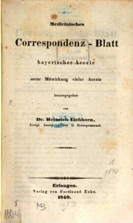 Medicinisches Correspondenz-Blatt bayerischer Aerzte. 1. 1840