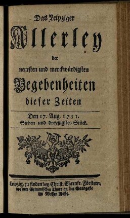 Den 17. Aug. 1751. Sieben und dreyßigstes Stück.
