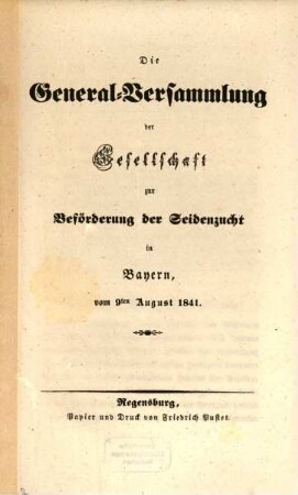 Die General-Versammlung der Gesellschaft zur Beförderung der Seidenzucht in Bayern. 1841