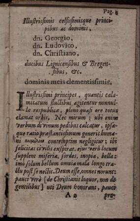 Illustrissimis celsissimis que principibus ac dominis, dn. Georgio, dn. Ludovico, dn. Christiano, ducibus Lignicensibus & Brensibus, &c. dominis meis clementissimis.