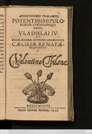 Augustissimus Thalamus, Potentissimi Polonorum Suegorumque Regis, Vladislai IV. Et Excelsissimae Austriae Archiducis, Caeciliae Renatae