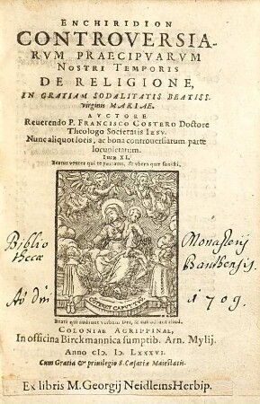 Enchiridion controversiarvm praecipvarum nostri temporis de religione