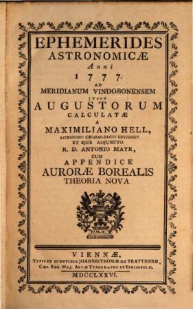 Ephemerides astronomicae ... ad meridianum Vindobonensem. 1777 (1776)