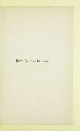 Herrn Professor Dr. Riesser