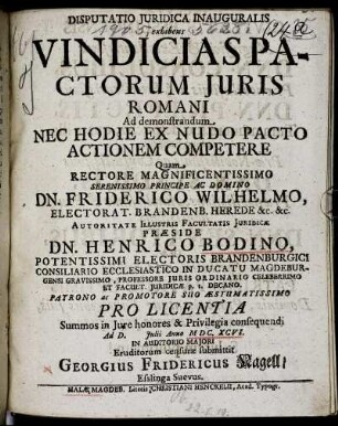 Disputatio Iuridica Inauguralis exhibens Vindicias Pactorum Iuris Romani Ad demonstrandum Nec Hodie Ex Nudo Pacto Actionem Competere