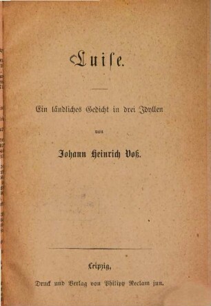 Luise : ein ländliches Gedicht in drei Idyllen