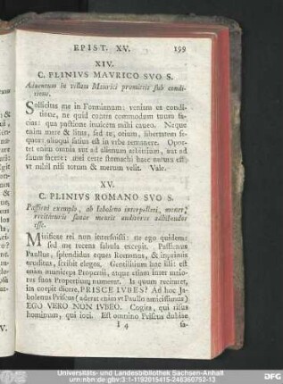 XIV. C. Plinius Maurico Suo S. Adventum in villam Maurici promittit sub conditione.