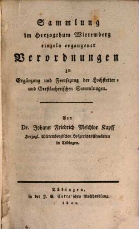 Sammlung im Herzogthum Wirtemberg einzeln ergangenen Verordnungen