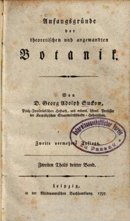 Anfangsgründe der theoretischen und angewandten Botanik, T. 2,3