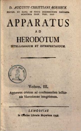 Apparatus ad Herodotum intelligendum et interpretandum, 3. Apparatus criticus ad constituendam lectionis Herodoteae integritatem