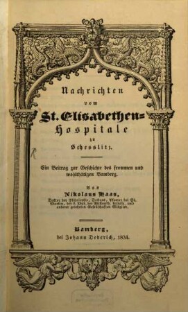 Nachrichten vom Sankt Elisabethen-Hospitale zu Scheßlitz