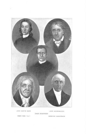 John Martin Mack - John Heckewelder - David Zeisberger - Owen Rice (1st) - Abraham Luckenbach