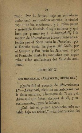 Leccion X. Los Mexicanos (Axayacatl, sexto rey.)