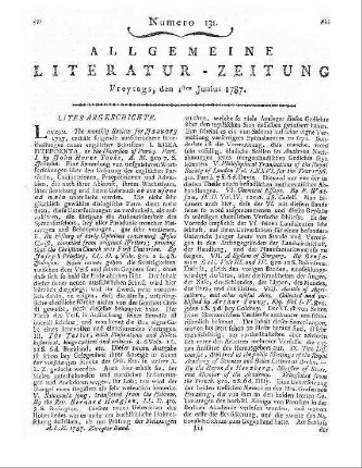[Sammelrezension zweier englischsprachiger Rezensionzeitschriften] Rezensiert werden: 1. The monthly review. January-February 1787. London 1787 2. The Critical review. January-February 1787. Annals of literature. London 1787