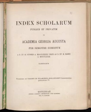 1889_WS: Index scholarum publice et privatim in Academia Georgia Augusta ... habendarum