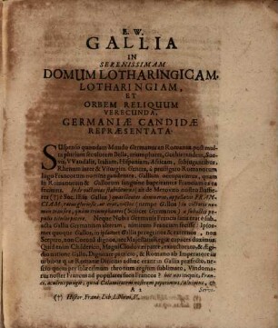E.W. Gallia In Serenissimam Domum Lotharingicam Lotharingiam, Et Orbem Reliquum Verecunda, Germaniae Candidae Repraesentata