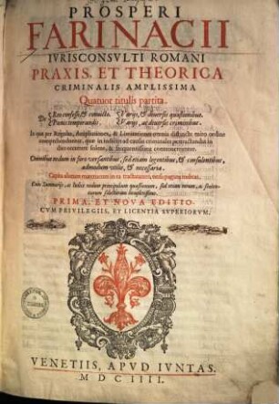 Praxis et theorica criminalis : amplissima quatuor titulis partita