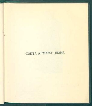 Carta a "mama" Juana