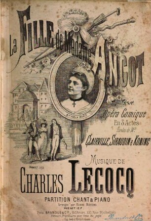 La fille de Madame Angot : opéra comique en 3 actes