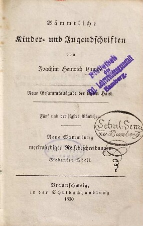 Sämmtliche Kinder- und Jugendschriften, 35. Neue Sammlung merkwürdiger Reisebeschreibungen ; 7