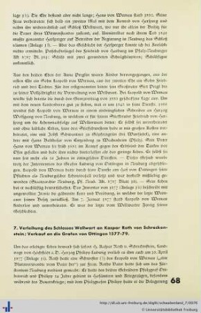 7. Verleihung des Schlosses Wellwart an Kaspar Roth von Schreckenstein.