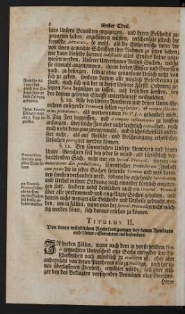 Titulus II. Von denen mündlichen Rechtfertigungen bey denen Aembtern und Unter-Gerichten insbesondere
