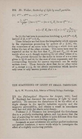 The scattering of light by small particles.