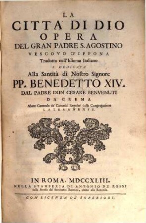 De la cità di Dio ... L. XXII : Adiectum est: "Speculum Praelatorum S. Augustini" seorsim impressum Praeneste 1737