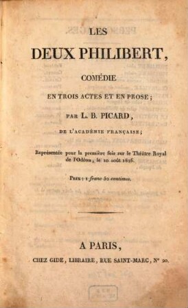 Les deux Philibert : comédie en trois actes et en prose