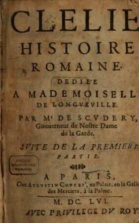 Clélie : histoire romaine, 1,2. Suite de la premiere partie