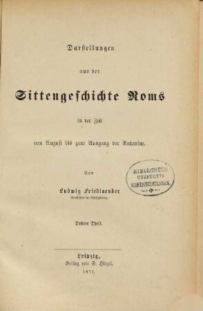 Darstellungen aus der Sittengeschichte Roms : in der Zeit von Augustus bis zum Ausgang der Antonine, 3