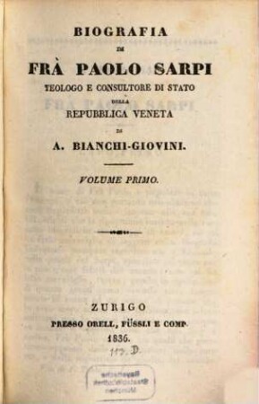Biografia da Frà Paolo Sarpi teologo e consultatore di stato della Repubblica Veneta, 1