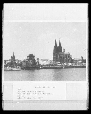 Rheinansicht : Köln, Rheinfront mit Rathaus, Groß Sankt Martin, Dom und Jesuitenkirche