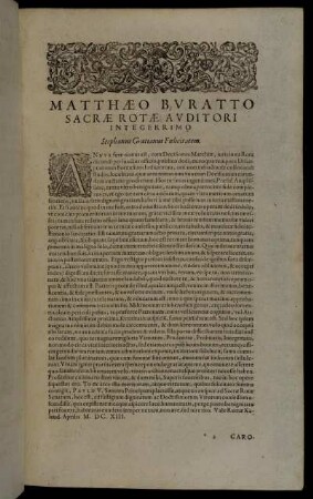Matthæo Buratto Sacræ Rotæ Auditori Integerrimo Stephanus Gratianus Falicitatem.