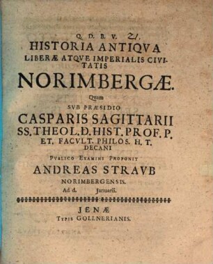 Historia Antiqva Liberæ Atqve Imperialis Civitatis Norimbergæ