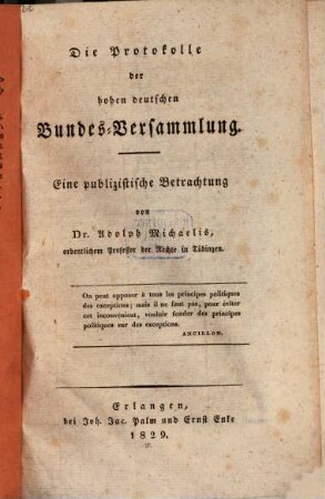 Die Protokolle der hohen deutschen Bundes-Versammlung : eine publizistische Betrachtung
