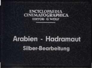 Arabien, Hadramaut - Silber-Bearbeitung