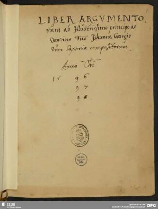 Liber argumentorum für Johann Georg I. von Sachsen - Mscr.Dresd.J.305