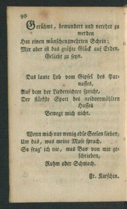 Gerühmt, bewundert und verehret zu werden ...